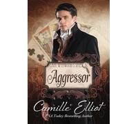 Lady Wynwood's Spies, volume 3: Aggressor (Lady Wynwood's Spies series)
