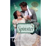 Lady Wynwood's Spies, Volume 7: Spinster (Lady Wynwood's Spies series)