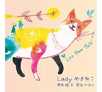 LADY YAMANEKO - Let Them Talk