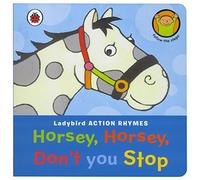 Ladybird Action Rhymes: Horsey Horsey, Don't You Stop