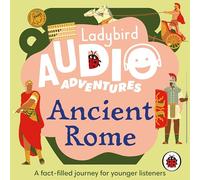 Ladybird – Ladybird Audio Adventures: Ancient Rome