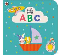 Ladybird Baby Touch: ABC : A touch-and-feel playbook Board book Ladybird Multicolor