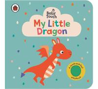 Ladybird Baby Touch: My Little Dragon Board book Book Ladybird Multicolor
