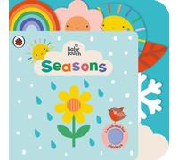 Ladybird Baby Touch: Seasons Board book Book Ladybird Multicolor