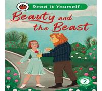 Ladybird Beauty & the Beast: Read It Yourself - Level 2 Developing Ladybird Multicolor