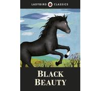 Black Beauty – Ladybird Classics – Penguin Books