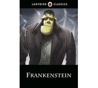 Ladybird Classics: Frankenstein