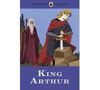 Ladybird Classics – King Arthur – Penguin Books