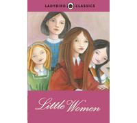 Ladybird Classics: Little Women
