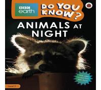 Ladybird Do You Know? Level 2 - BBC Earth Animals at Night Paperback Book Ladybird Multicolor