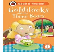 Ladybird Goldilocks & the Three Bears: Read It Yourself - Level 1 Early Ladybird Multicolor