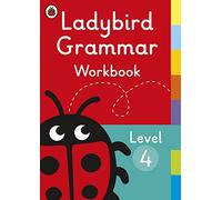 Ladybird Grammar Workbook Level 4: (Ladybird Grammar)