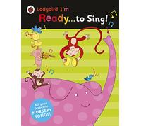 Ladybird I'm Ready to Sing!: Classic Nursery Songs to Share