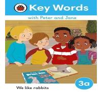 Ladybird Key Words with Peter & Jane Level 3a - We Like Rabbits Ladybird Multicolor
