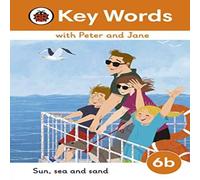 Ladybird Key Words with Peter & Jane Level 6b - Sun, Sea & Sand Ladybird Multicolor