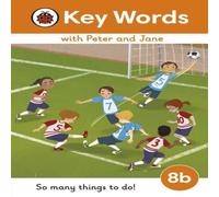 Ladybird Key Words with Peter & Jane Level 8b - So Many Things to Do Ladybird Multicolor