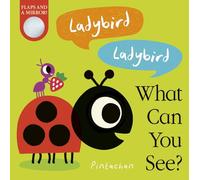 Ladybird! Ladybird! What Can You See?: (What Can You See?)