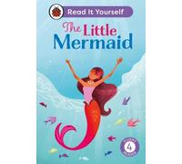 Ladybird Little Mermaid: Read It Yourself - Level 4 Fluent Reader Hardback Book Ladybird Multicolor