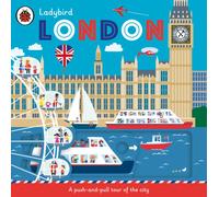 Ladybird London : A push-and-pull tour of the city