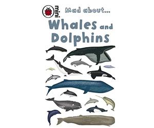Ladybird Mad About Whales and Dolphins