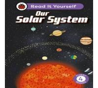 Ladybird Our Solar System: Read It Yourself - Level 4 Fluent Reader Ladybird Multicolor
