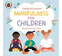 Ladybird Presents Mindfulness for Children