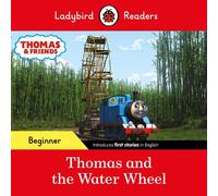 Ladybird Readers Beginner Level - Thomas the Tank Engine - Thomas and the Water Wheel (ELT Graded Reader)