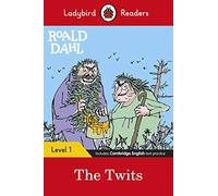 Roald Dahl – The Twits – Ladybird Readers Level 1 (ELT Graded Reader)