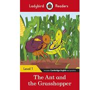Ladybird Readers Level 1 - The Ant and the Grasshopper (ELT Graded Reader): (Ladybird Readers)