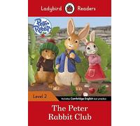 Ladybird Readers Level 2 – Peter Rabbit: The Peter Rabbit Club – ELT Graded Reader