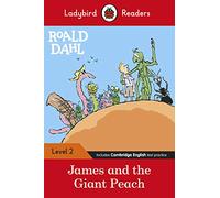 Roald Dahl – James and the Giant Peach – Ladybird Readers Level 2 – ELT Graded Reader