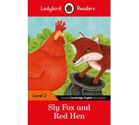 Ladybird Readers Level 2 - Sly Fox and Red Hen (ELT Graded Reader)