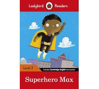 Superhero Max – Ladybird Readers Level 2 – ELT Graded Reader