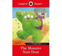 Ladybird Readers Level 2 - The Monster Next Door (ELT Graded Reader)