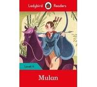 Ladybird Readers Level 4 - Mulan (ELT Graded Reader): (Ladybird Readers)