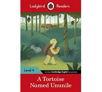 Ladybird Readers Level 4 - Tales from Africa - A Tortoise Named Ununile (ELT Graded Reader)