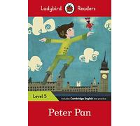 Ladybird Readers Level 5 - Peter Pan (ELT Graded Reader): (Ladybird Readers)