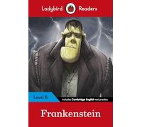 Ladybird Readers Level 6 - Frankenstein (ELT Graded Reader): (Ladybird Readers)