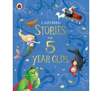 Ladybird Stories for Five Year Olds by Author Unknown | Hardcover | 2020