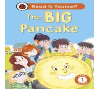 Ladybird The Big Pancake: Read It Yourself - Level 1 Early Reader Hardback Ladybird Multicolor