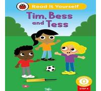 Ladybird Tim, Bess & Tess (Phonics Step 4): Read It Yourself - Level 0 Ladybird Multicolor