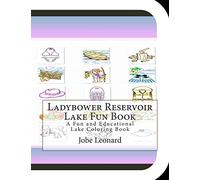 Ladybower Reservoir Lake Fun Book: A Fun and Educational Lake Coloring Book