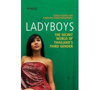 Ladyboys: The Secret World of Thailand's Third Gender