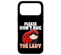 Ladybug Don't Bug The Lady Womens Girls Ladybugs Case for iPhone 17 Pro Max