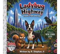 Ladybug Highway: Travel, Trails and Tails