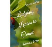 Ladybug Learns to Count: Activity Book