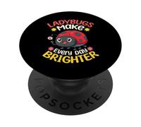 Ladybugs Make Every Day Brighter Ladybugs PopSockets Adhesive PopGrip