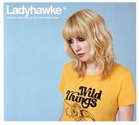 Ladyhawke - Wild Things