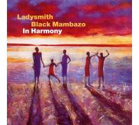 Ladysmith Black Mamba - In Harmony