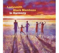 Ladysmith Black Mamba - In Harmony